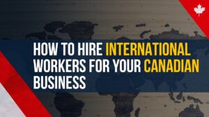 LMIA Work Visa Toronto